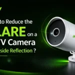 How to Reduce the Glare on a CCTV Camera alongside reflection -Night vision