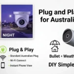 Plug and Play Security Camera – Easy Setup for Australian Homes