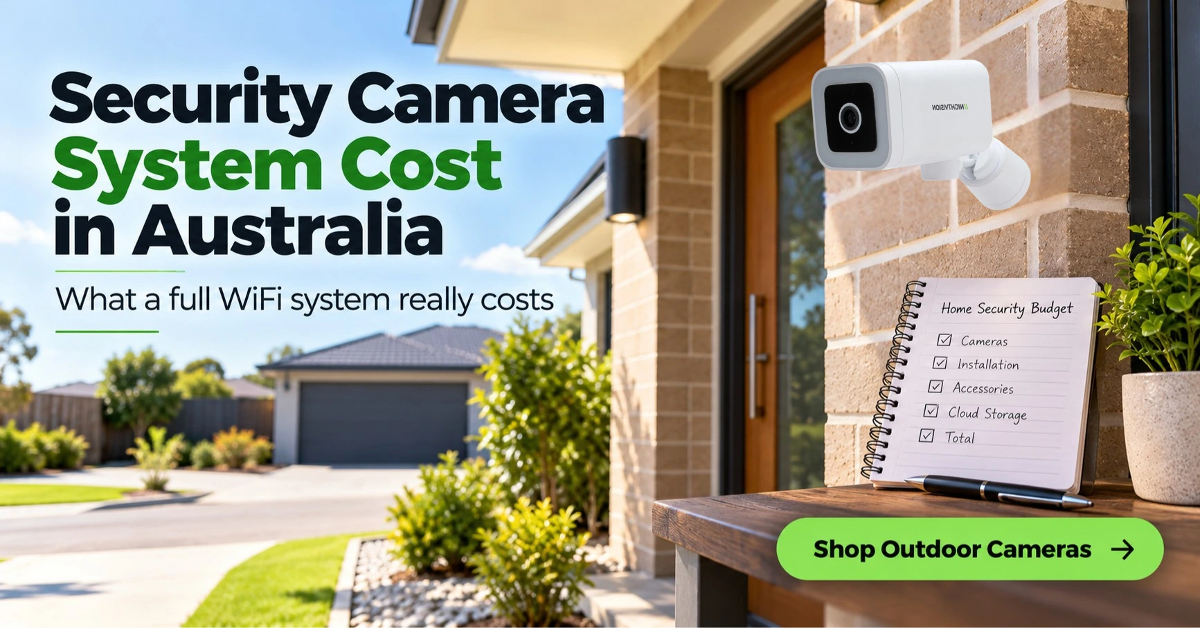 NV NightVision WiFi security camera beside a home budget notepad, illustrating security camera system cost planning for an Australian home.